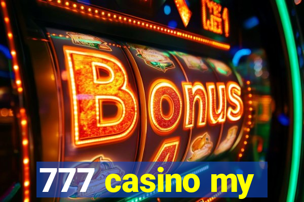 777 casino my