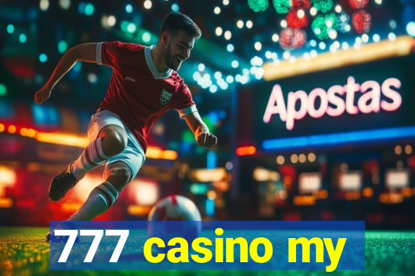 777 casino my