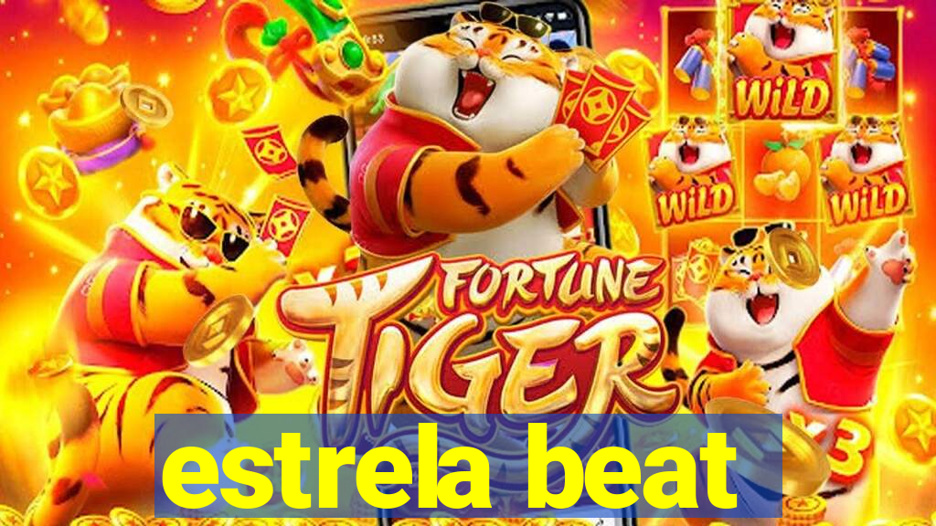 estrela beat