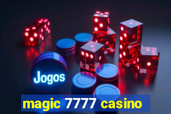 magic 7777 casino