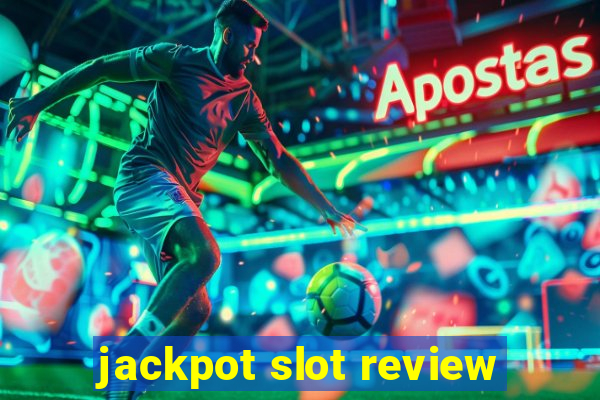 jackpot slot review