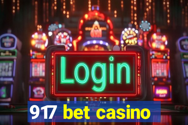 917 bet casino