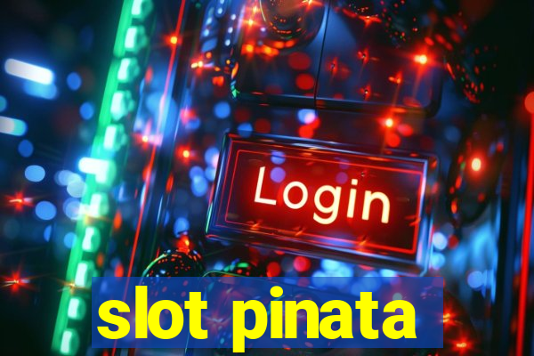 slot pinata