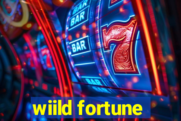 wiild fortune