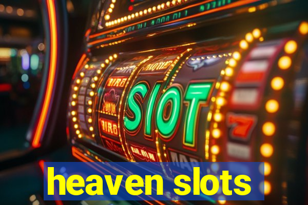 heaven slots