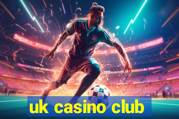 uk casino club