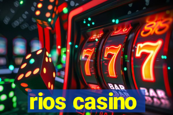 rios casino