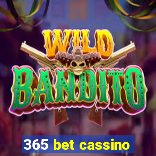 365 bet cassino