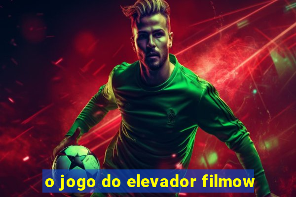 o jogo do elevador filmow