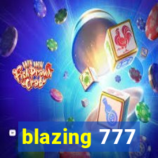 blazing 777