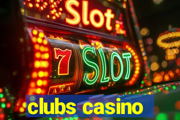 clubs casino