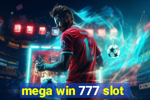 mega win 777 slot