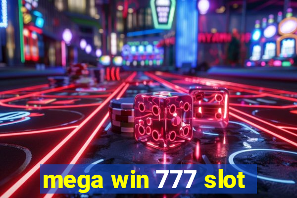 mega win 777 slot