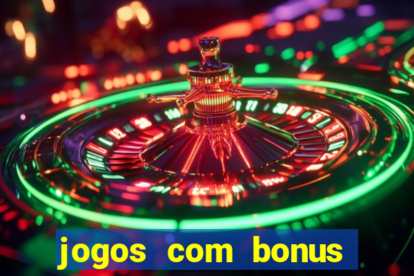 jogos com bonus sem deposito