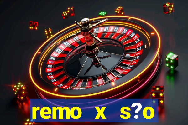 remo x s?o bernardo palpite