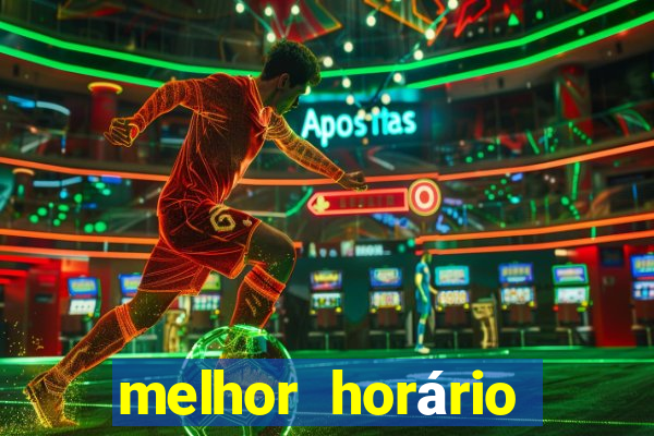 melhor horário para jogar fortune tiger tarde