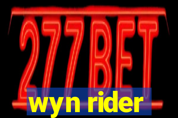 wyn rider