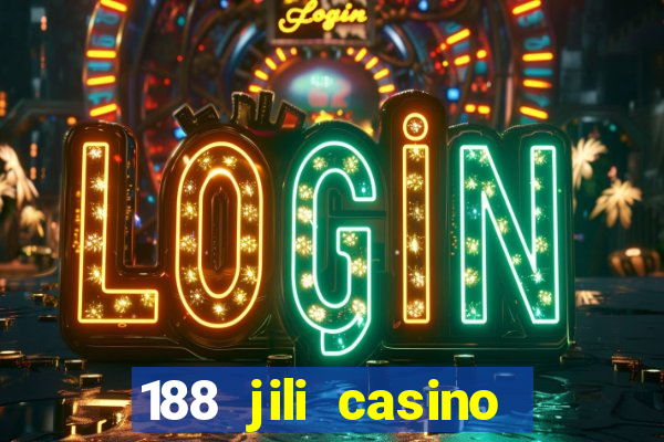 188 jili casino login register philippines