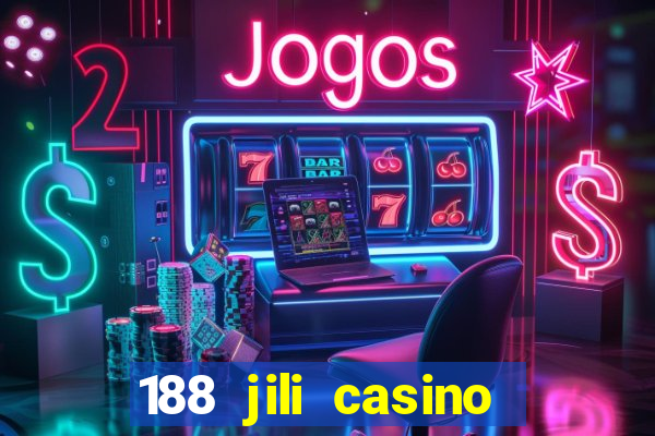 188 jili casino login register philippines