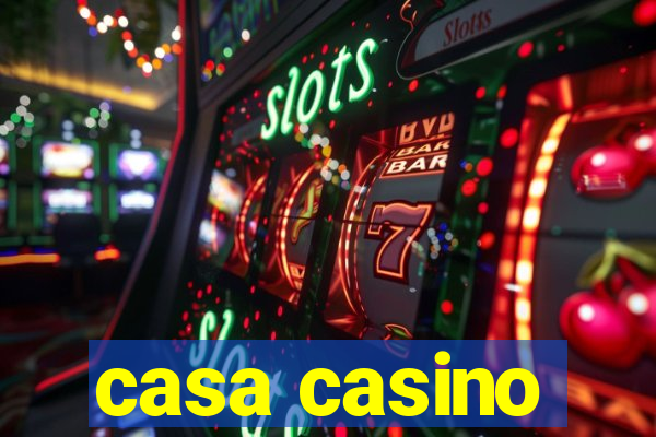 casa casino