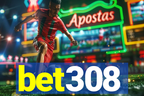 bet308