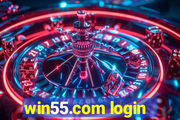 win55.com login