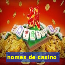 nomes de casino