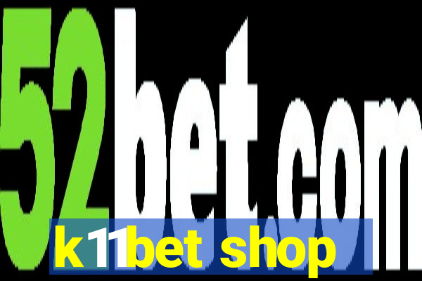 k11bet shop