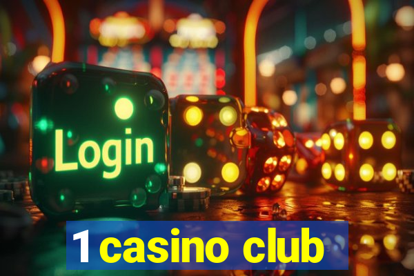 1 casino club