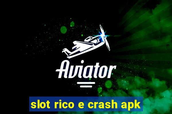 slot rico e crash apk