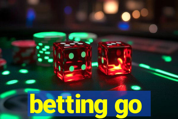 betting go