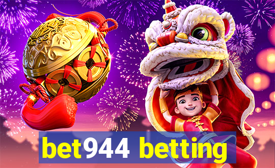 bet944 betting