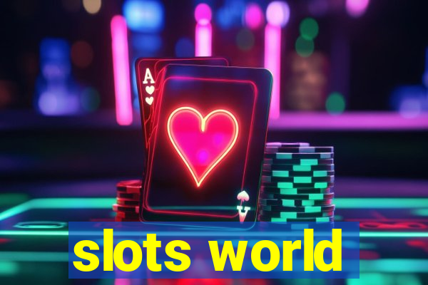 slots world