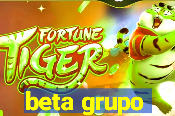 beta grupo