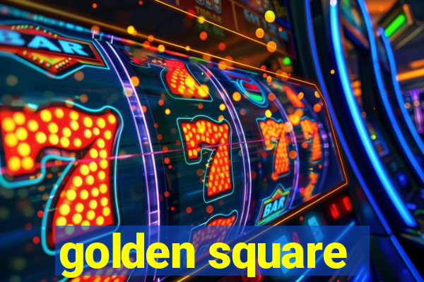 golden square