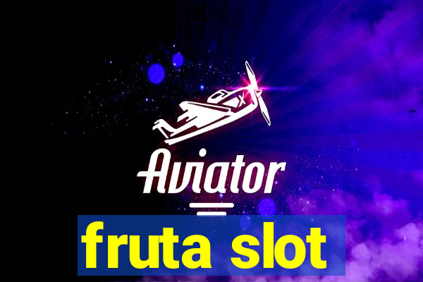 fruta slot