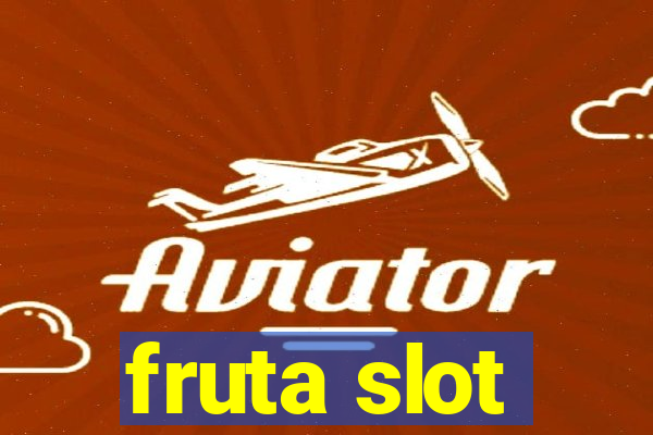 fruta slot