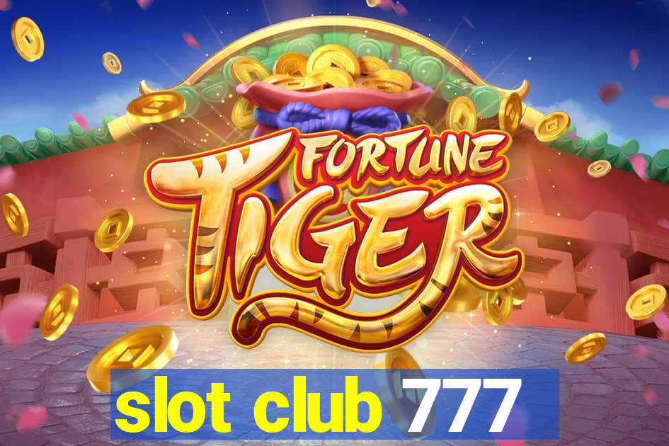 slot club 777