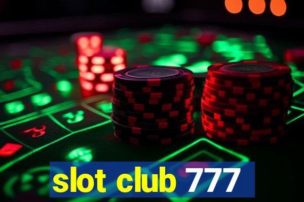 slot club 777