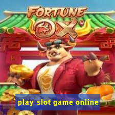 play slot game online