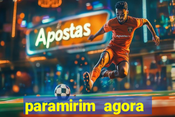 paramirim agora notícias recentes