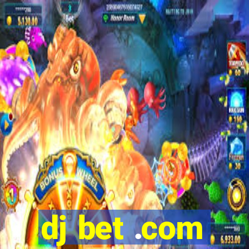 dj bet .com