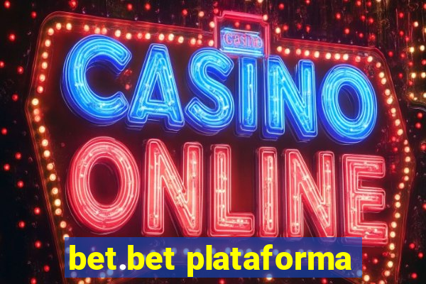 bet.bet plataforma