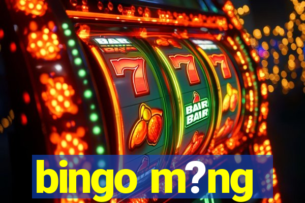 bingo m?ng