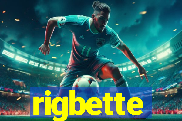 rigbette