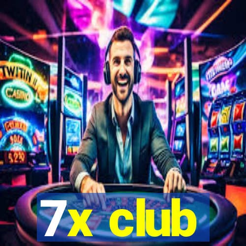 7x club