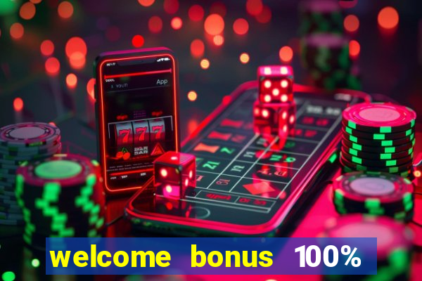 welcome bonus 100% slot malaysia