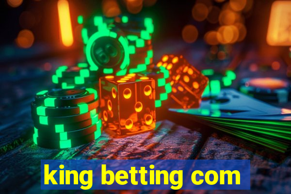 king betting com