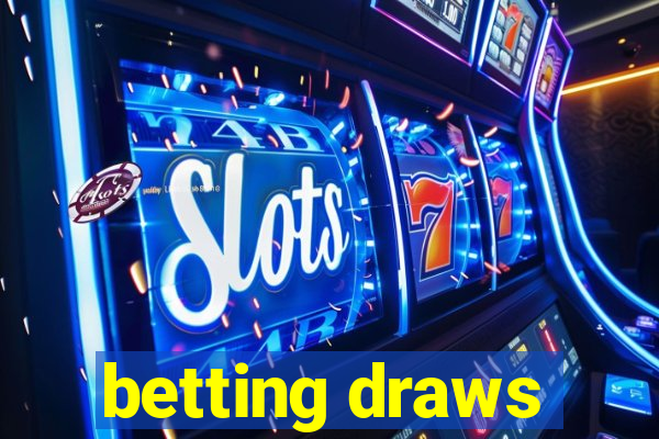 betting draws