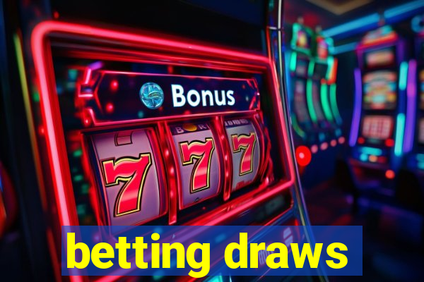 betting draws